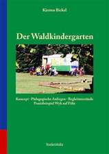 Der Waldkindergarten