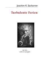 Turbulente Ferien