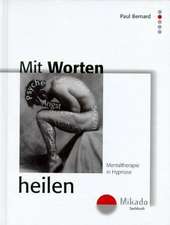 Mit Worten heilen