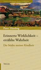 Erinnerte Wirklichkeit - erzählte Wahrheit