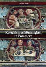 Katechismusfrömmigkeit in Pommern