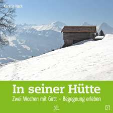 In seiner Hütte