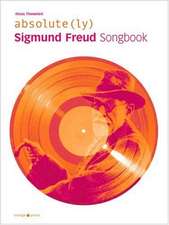 absolute Sigmund Freud. Songbook