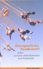 Eine egoistische Gesellschaft? - Essaypreis 2004