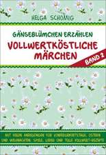 Gänseblümchen erzählen vollwertköstliche Märchen 2