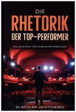 Die Rhetorik der Top-Performer