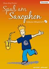 Spaß am Saxophon - Ausgabe für Tenor-Saxophon