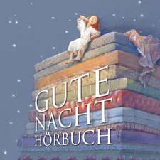 Gute Nacht Hörbuch