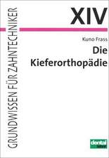 Die Kieferorthopädie