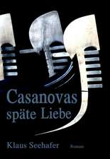 Casanovas späte Liebe