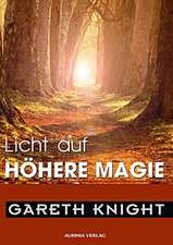 Licht auf Hohe Magie