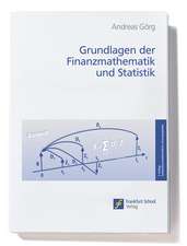 Grundlagen der Finanzmathematik und Statistik