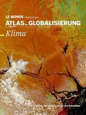 Atlas der Globalisierung spezial