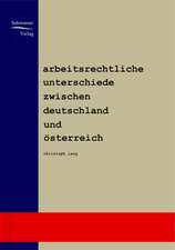 Arbeitsrechtliche Unterschiede zwischen Deutschland und Österreich