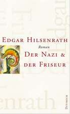 Hilsenrath, E: Werke 2 / Nazi & Friseur