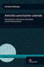 Amicitia Sanctissime Colenda