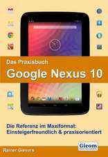 Das Praxisbuch Google Nexus 10