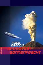 Weltraumpartisanen 11. Operation Sonnenfracht