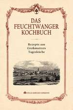 Das Feuchtwanger Kochbuch