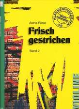 Frisch gestrichen 2, Violine