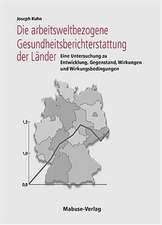 Die arbeitsweltbezogene Gesundheitsberichterstattung der Länder