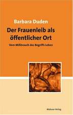 Der Frauenleib als öffentlicher Ort