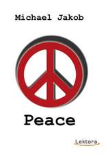 Jakob, M: Peace