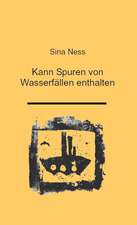 Kann Spuren von Wasserfällen enthalten