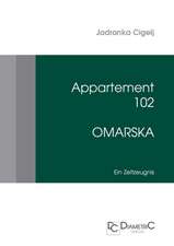 Appartement 102 - Omarska