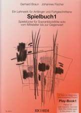 Spielbuch 1: Ein Lehrwerk für Anfänger und Fortgeschrittene