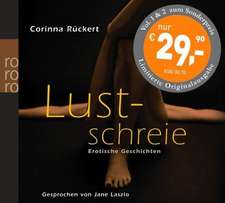 Lustschreie 01/02. Erotische Geschichten Doppelpack