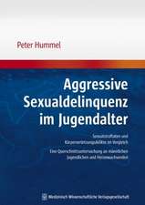 Aggressive Sexualdelinquenz im Jugendalter