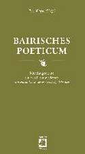 Bairisches Poeticum