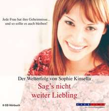 Sag's nicht weiter Liebling. 8 CDs