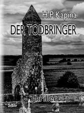 Der Todbringer - Thriller