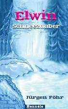 Elwin 01. Schneezauber