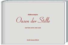 Oasen der Stille