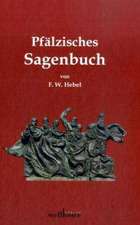 Pfälzisches Sagenbuch