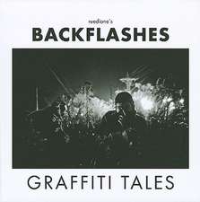 Backflashes: Graffiti Tales