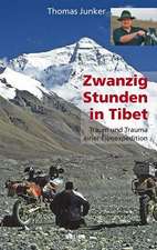 20 Stunden in Tibet