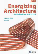 Energizing Architecture – Design und Photovoltaik