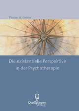 Die existentielle Perspektive in der Psychotherapie