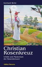 Wehr, G: Christian Rosenkreuz