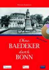 Ohne Baedeker durch Bonn