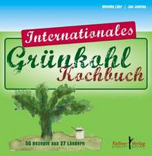 Das internationale Grünkohl-Kochbuch