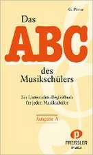 Das Abc des Musikschülers Ausgabe A