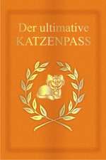 Der ultimative Katzenpass