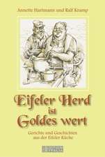 Eifeler Herd ist Goldes wert