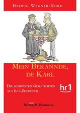 Mein Bekannde, de Karl