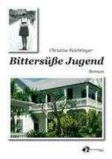 Bittersüße Jugend